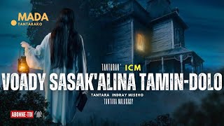 Tantara Malagasy - VOADY SASAK'ALINA TAMIN-DOLO (Tantaran'i ICM) 👍❤ABONNEO NY PEJY TSIKA💕