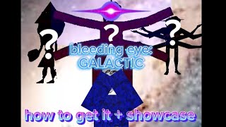 bleeding eye: galactic, how to get it + showcase (Trollge Universe Incident)