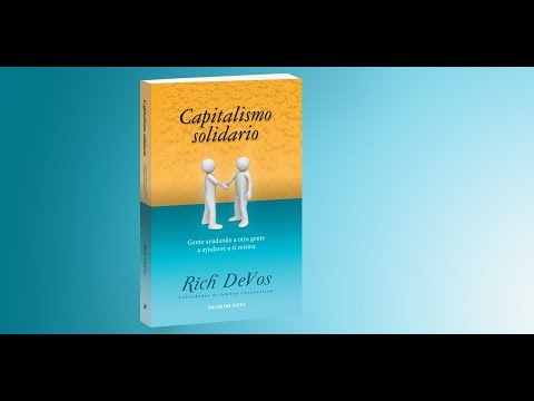 Capitulo 4. Capitalismo Solidario. ¿Por qué es tan importante el dinero para ayudarnos a llegar ahí?