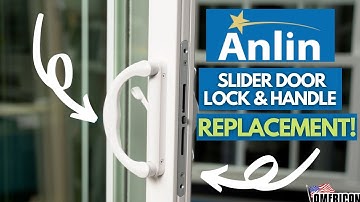 How To Replace An Anlin Slider Door Lock & Handle