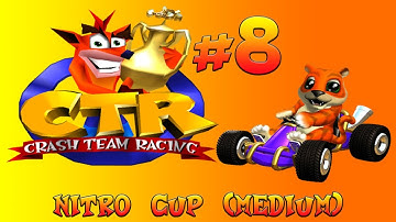 Crash Team Racing Ep.8 | Nitro Cup (Medium)