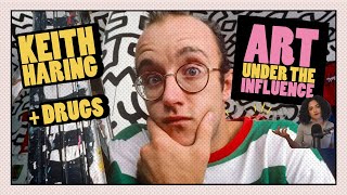 Keith Haring + drugs | Art Under the Influence