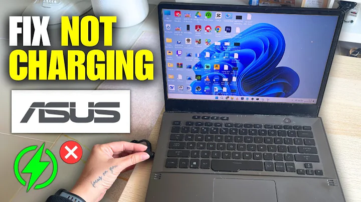 How To Fix Asus Laptop Plugged in But Not Charging