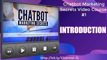 Introduction   Chatbot Marketing Secrets Video Course #1