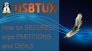 How to SECURELY wipe PARTITIONS and DISKS in Linux.