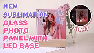 Introducing Sublimation Glass Photo Panel with LED Base | lopo tech