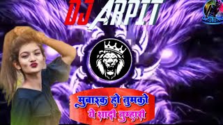 Arpit dj #arpit #dj bhojpuri song #bhojpurisong #bhojpuri #Mubarak Ho tumko yah shaadi tumhari#arpit