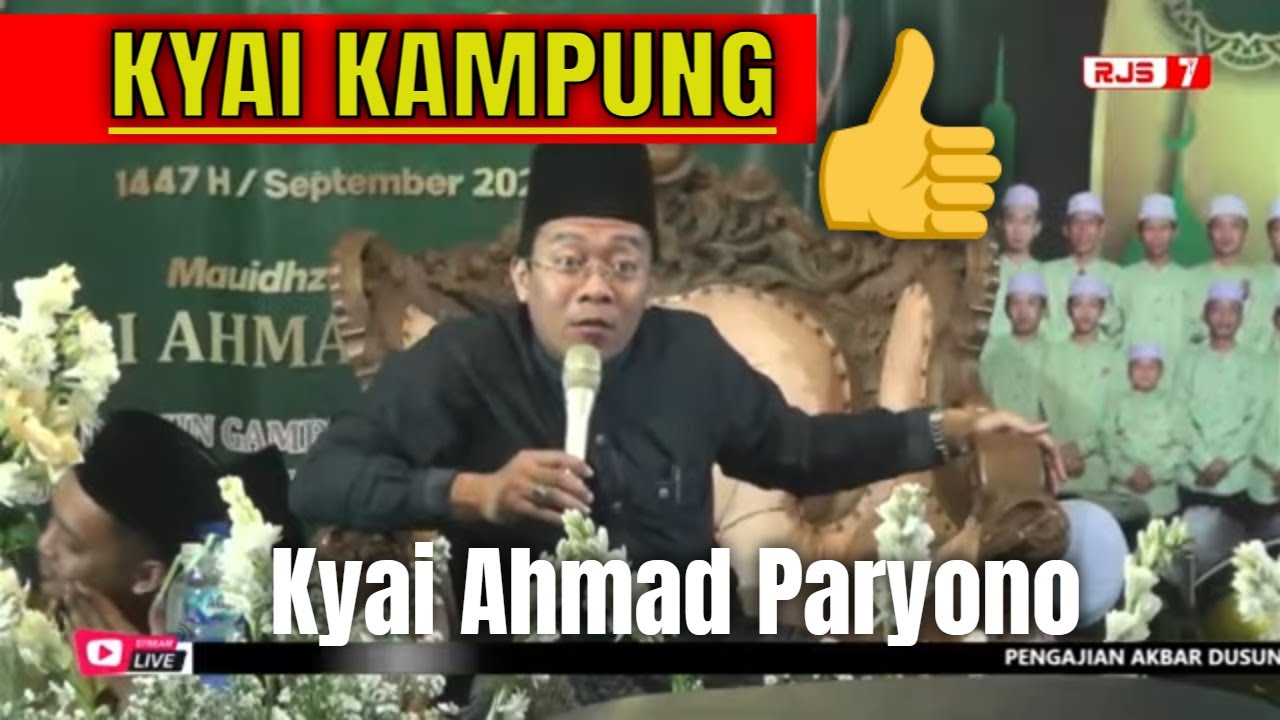 Kyai Ahmad Paryono - KYAI KAMPUNG LUAR BIASA