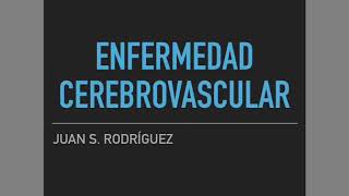 Enfermedad Cerebrovascular (Ictus)