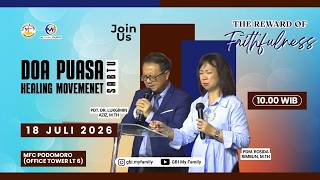 Healing Movement GBI My Family Medan | July 18, 2026 | Rev. Dr. Lukgimin Aziz, M.Th screenshot 1
