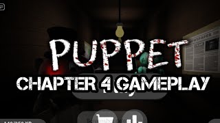 Puppet - Chapter 4 Gameplay [ROBLOX]