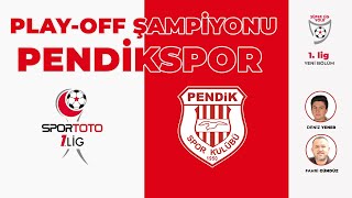 1. Li̇gde Play-Off Şampi̇yonu Belli̇ Oldu Pendi̇kspor Süper Li̇gde