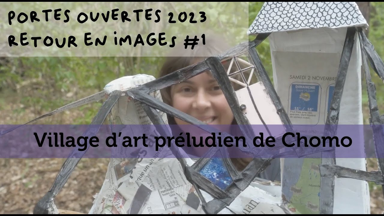 portes-ouvertes-au-village-d-art-pr-ludien-de-chomo-2023-1-youtube