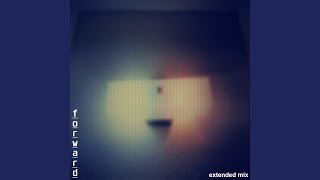 Forward (Extended Mix)