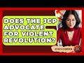 Does The JCP Advocate For Violent Revolution? - History of Communism