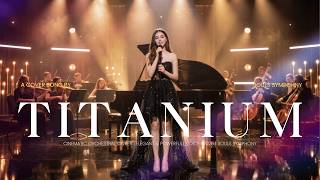 Titanium  Sia cinematic Symphonic Cover  Beautiful Orchestra Version 2026
