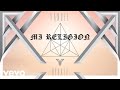 Yandel - Mi Religión (Audio)