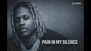 Lil Durk - Pain In My Silence [2026]