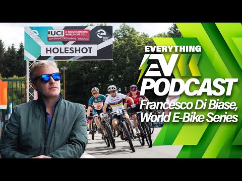 World E-Bike Series | Francesco Di Biase | Everything EV Podcast