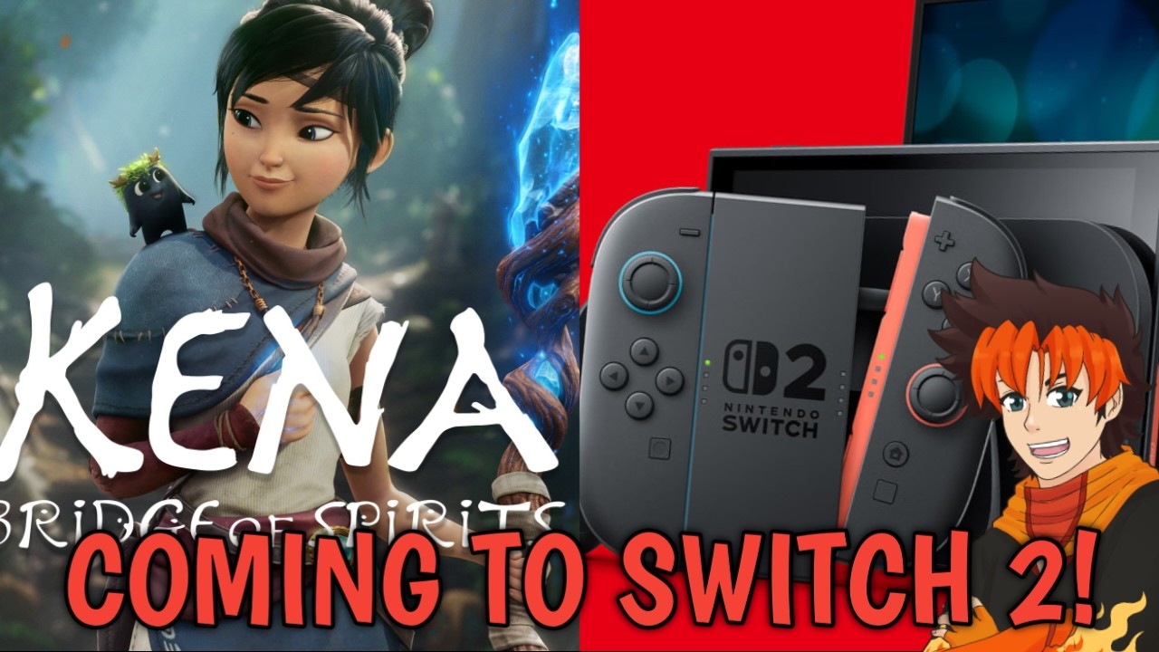Nintendo/PlayStation News: Kena Bridge of Spirits Switch 2 Port Revealed!