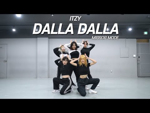 [MIRRORED] ITZY (있지) - 달라달라 (DALLA DALLA) | 달라달라 안무 거울모드 | 커버댄스 DANCE COVER
