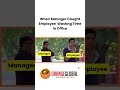 When Your Manager Catches You Wasting Time 😂 #OfficeHumour