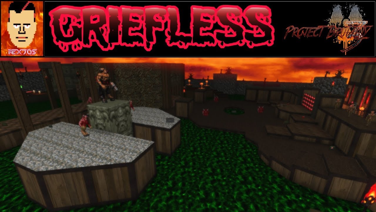 Griefless - 07 + Project Brutality