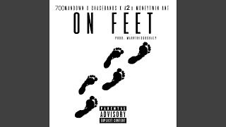 On Feet (feat. A2, MoneyTwin Ant & ChasNbandz)