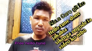 Na.a Garo git ko hello tune dona skenga ongode  ia video ko nibo || free hello tune screenshot 2