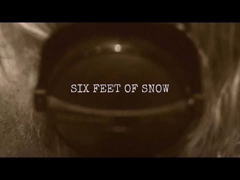 Ethyl Ether - Six Feet Of Snow (Official Video)