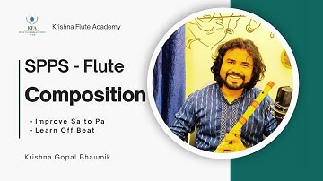 SPPS - Original Flute Composition with Backing Track | Krishna Gopal Bhaumik | Krishna Flute Academy