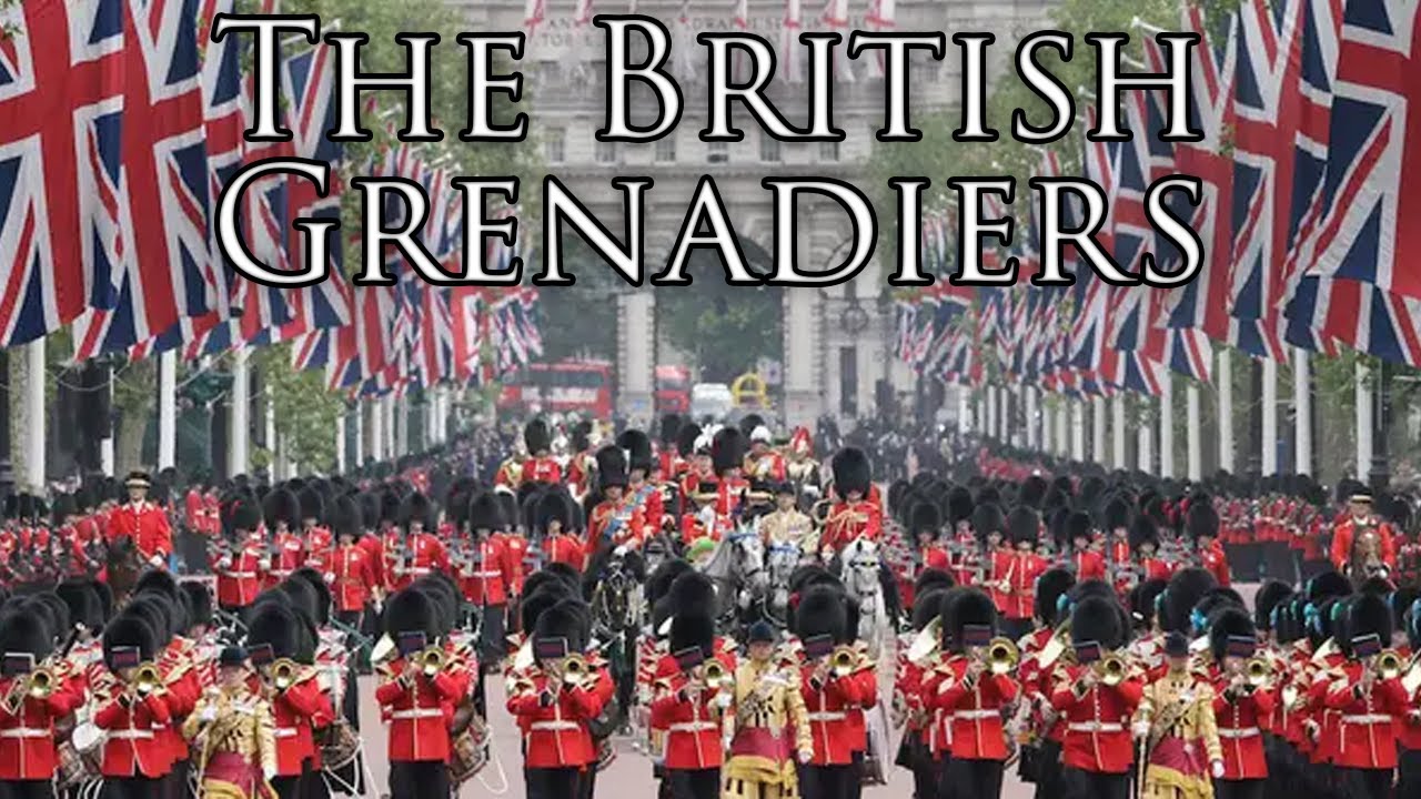 British March: The British Grenadiers (Instrumental) British March: The British Grenadiers (Instrumental)