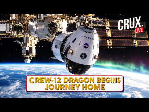 NASA Live, Crew-12 Dragon Returns Four Astronauts To Earth After Nearly Eight Months In