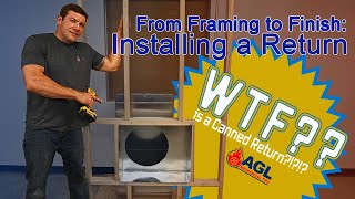 From Framing to Finish: Installing a Return