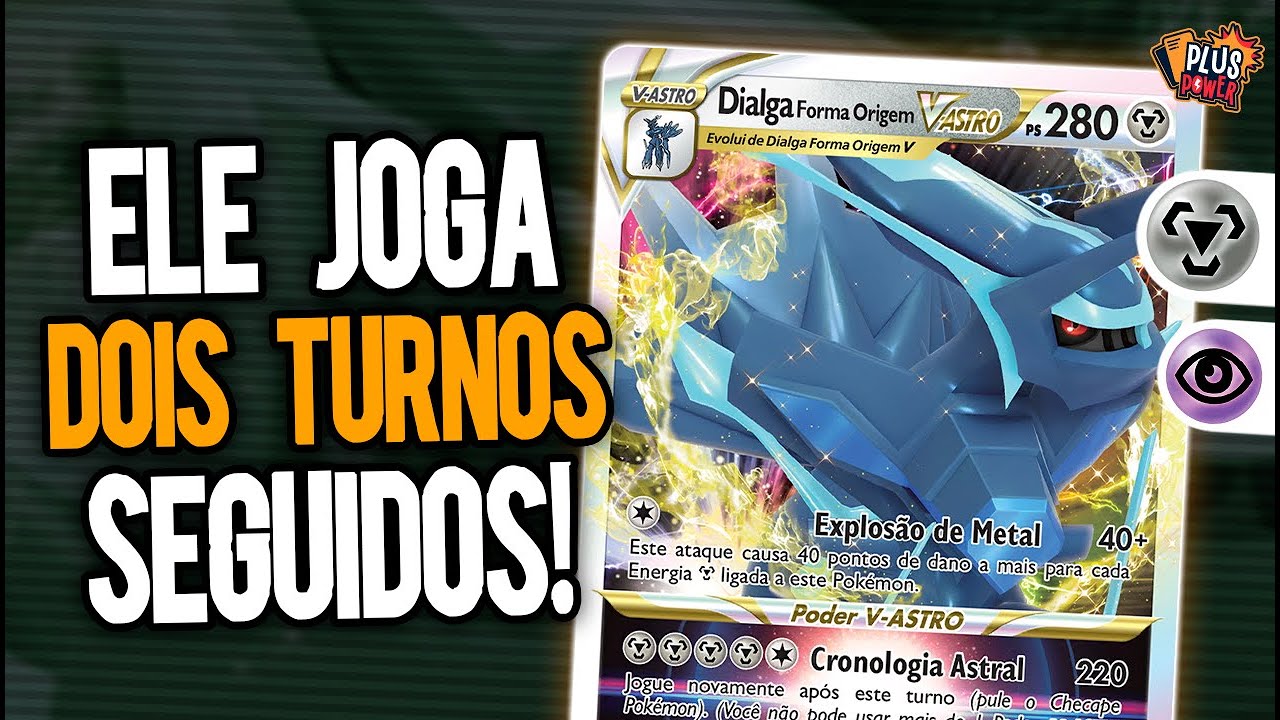 TURNO ADICIONAL com Dialga V-ASTRO! - BARALHO DE CARTA POKEMON TCG