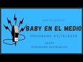 Baby Etchecopar Baby En El Medio Programa 22/10/2020