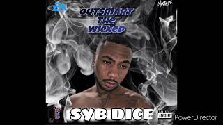 Syb Dice - Trench World Official Song Outsmart The Wicked