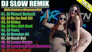 DJ Memory Berkasih - Style Slow Bass Angklung X Jaranan Dor Full Album I DJ Slow Remix Paling Enak