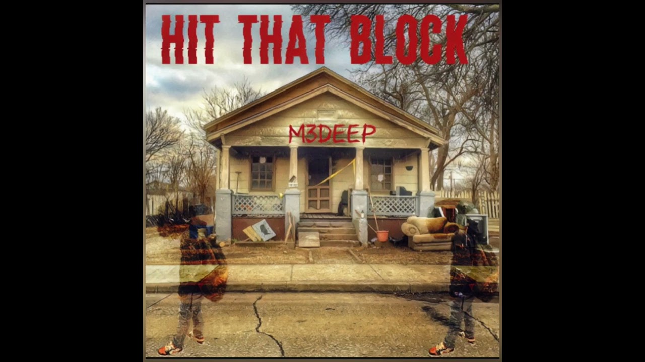 Regardez M3Deep Hit that block sur YouTube Regardez M3Deep Hit that block sur YouTube