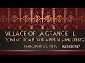 La Grange Illinois 2/21/2019 Zoning Board of Appeals (Audio Only)