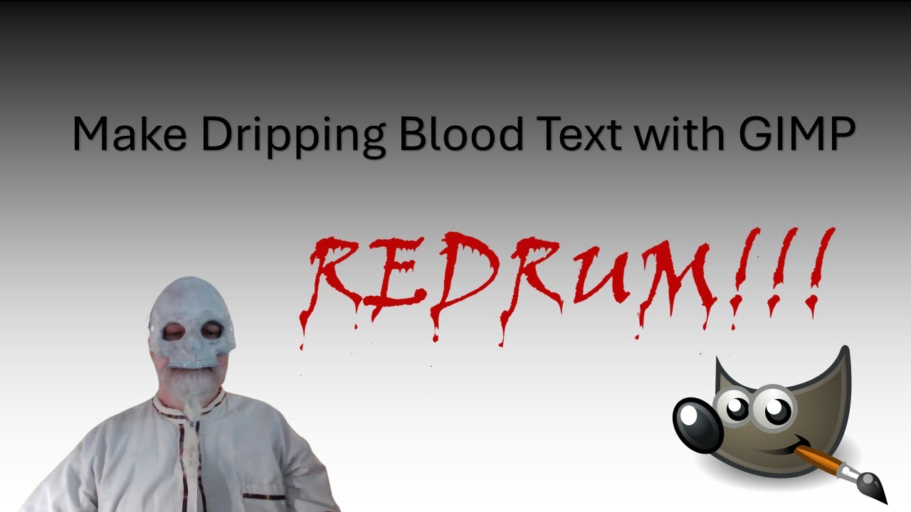 Make Dripping Text in GIMP