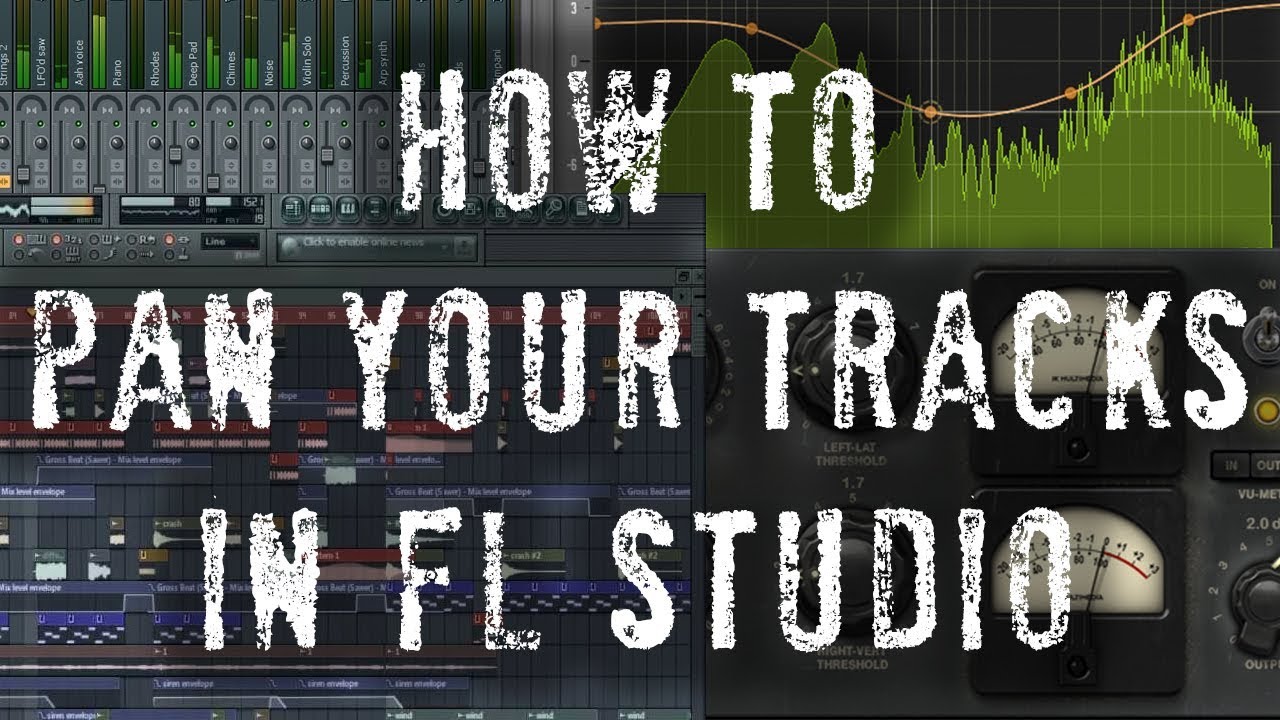 How to Pan Tracks and Instruments in FL Studio - 3 Methods for Panning - 5  Minute Mixing Tips - YouTube