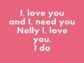 Nelly Ft Kelly Rowland - Dilemma Lyrics