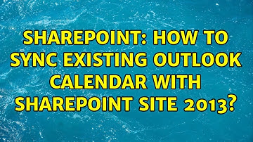 Sharepoint: How to sync existing outlook calendar with SharePoint site 2013? (2 Solutions!!)