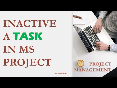 Inactive a task in MS Project | Project Management