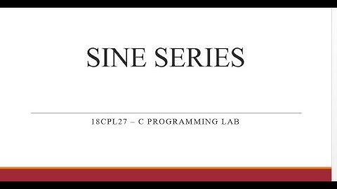 Program 10 - Sine Series