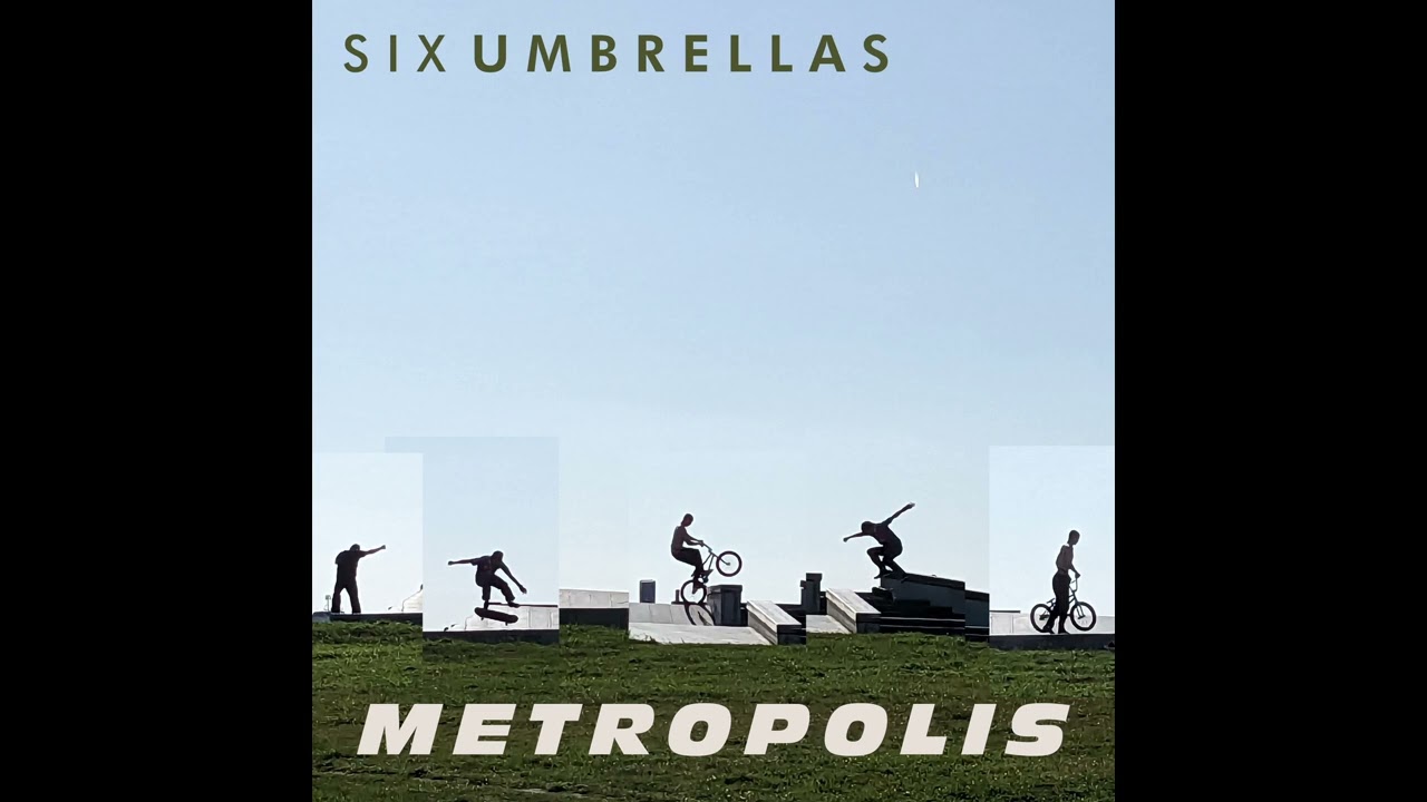 Watch Six Umbrellas - Metropolis on YouTube Watch Six Umbrellas - Metropolis on YouTube