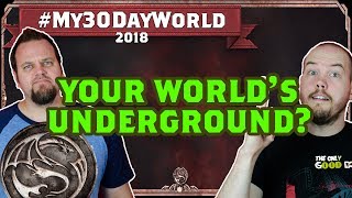 Underground Locations? #My30DayWorld - A Dead Mans Guide to Dragongrin