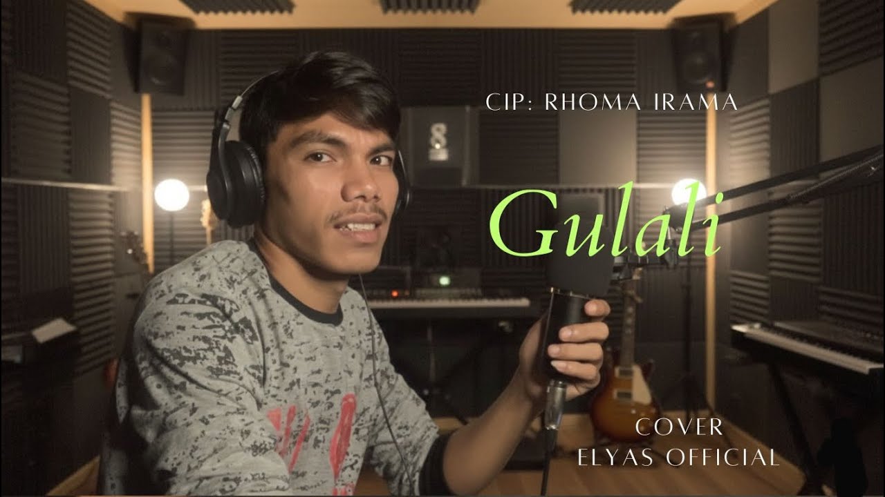 GULALI/ Rhoma irama (Cover Elyas)