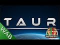 Taur Review - RNG causes Rant!